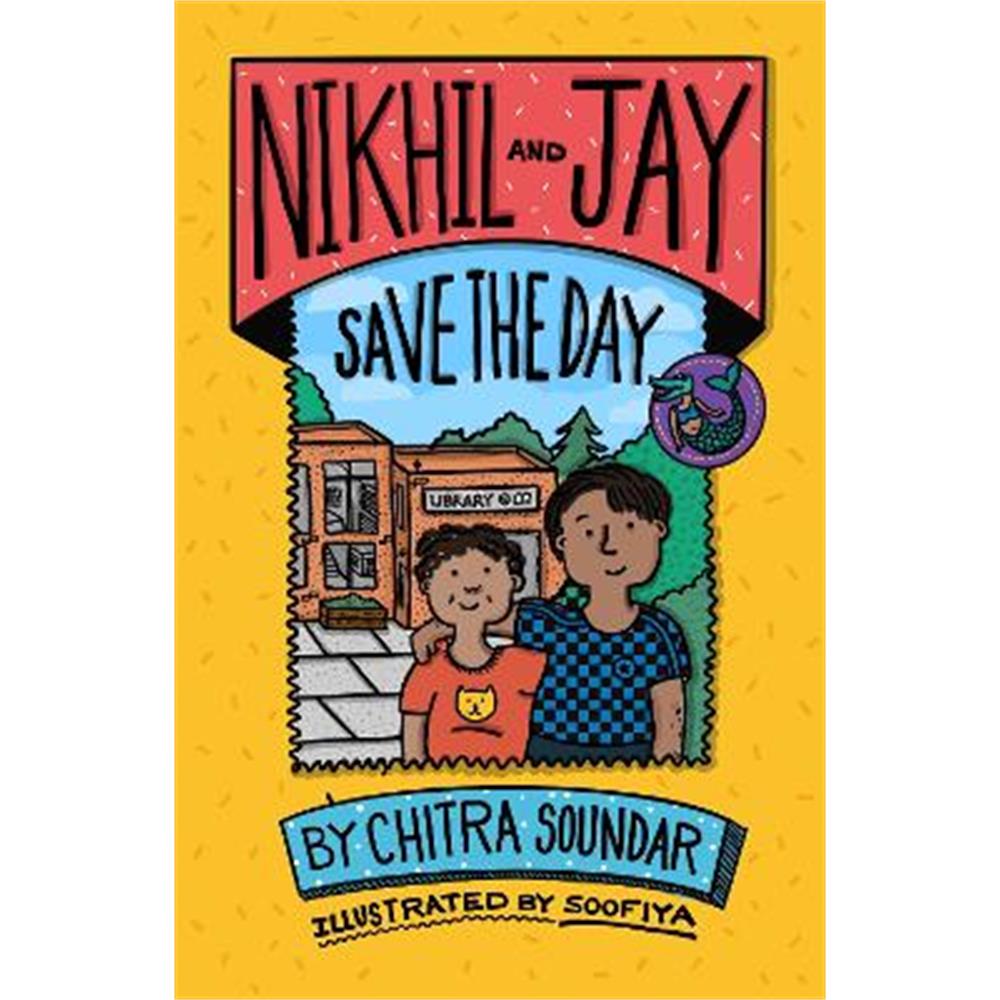 Nikhil and Jay Save the Day (Paperback) - Chitra Soundar